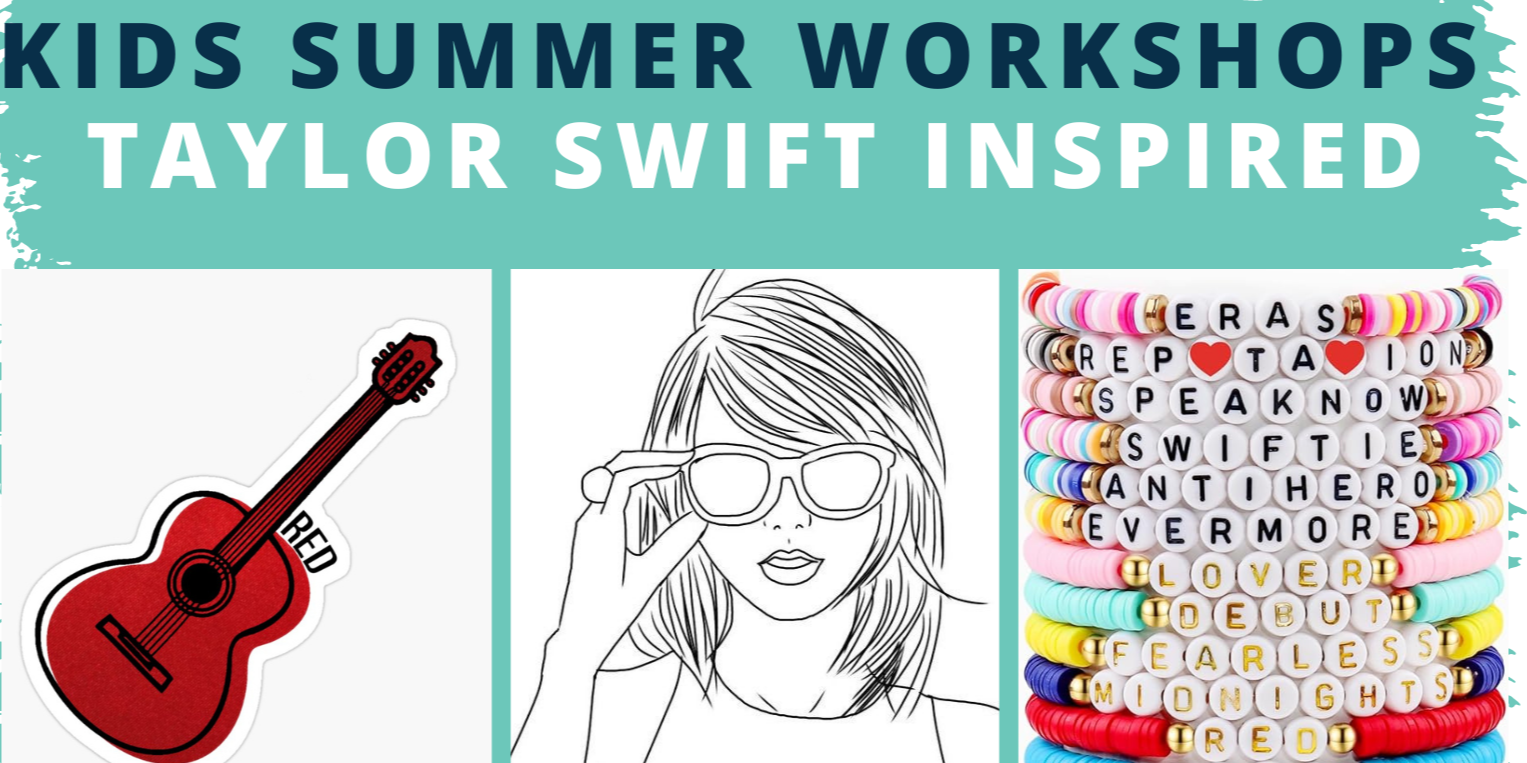 Kids Summer Workshop - Taylor Swift Inspired